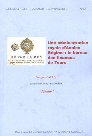 Une  administration royale d'Ancien régime