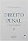 Livro Direito Penal: Textos Escolhidos II: Direito Penal: Textos Escolhidos II