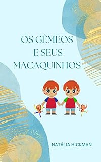Livro Os gêmeos e seus macaquinhos
