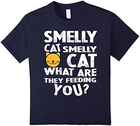 Kids Smelly Cat Smelly Cat What Are They Feeding You T-Shirt 6 Navy