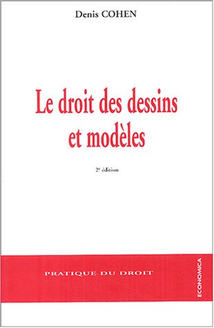 Le  droit des dessins et modèles