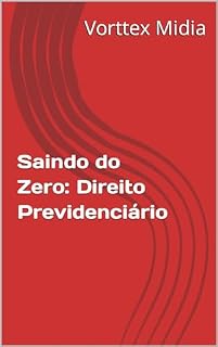 Livro Saindo do Zero: Direito Previdenciário