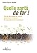 n°249 Quelle santé de fer (Manuels) by 