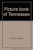 Front cover for the book Picture Book of Tennessee by Bernadine Bailey