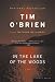 In the Lake of the Woods - Book by Tim O'Brien