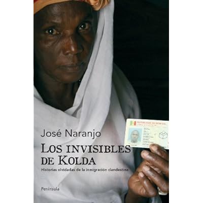 Los invisibles de Kolda: Historias olvidadas de la inmigración clandestina (Atalaya) Los invisibles de Kolda: Historias olvidadas de la inmigración clandestina (Atalaya)