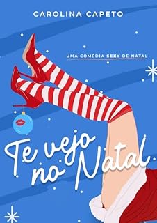 Livro Te Vejo no Natal: Uma Comédia Sexy de Natal