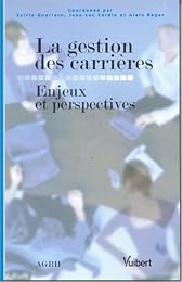 La  gestion des carrières