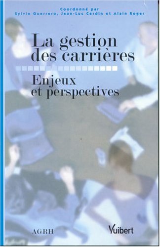 La  gestion des carrières