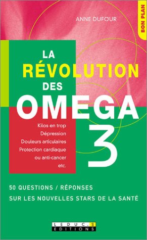 La  révolution des oméga 3