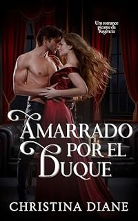 Livro Amarrado pelo Duque: Um romance picante da Regência