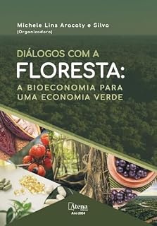 Livro Diálogos com a floresta: a bioeconomia para uma economia verde