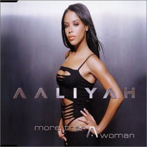 More Than a Woman / Rock the Boat - Australia by Aaliyah