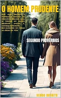 Livro O Homem Prudente - Segundo Provérbios: O Homem Sábio (Salmos e Provérbios Livro 4)