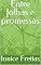 Livro Entre folhas e promessas