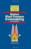 Modern Blast Furnace Ironmaking: An Introduction (Third Edition, 2015)