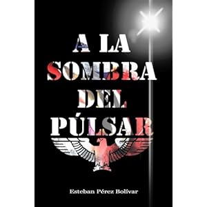 A la sombra del púlsar (Spanish Edition)