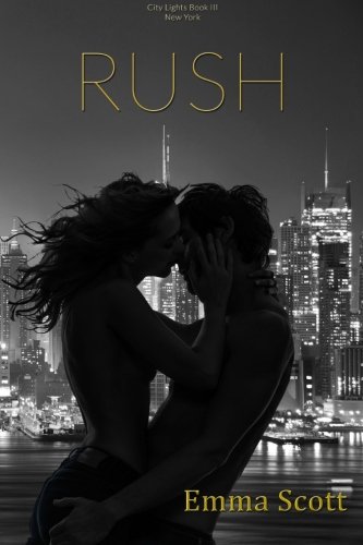 Rush: City Lights Book III: New York City Rush: City Lights Book III: New York City
