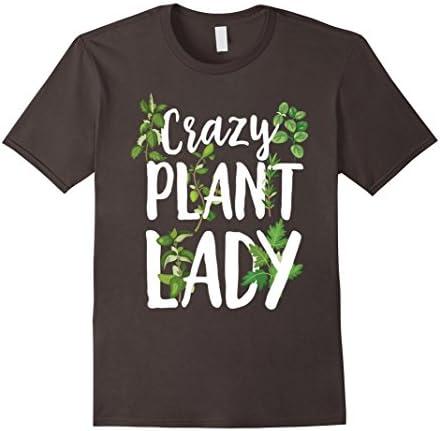 Mens Crazy Plant Lady Funny Gardening T-shirt Plant Mom Gift Small Asphalt