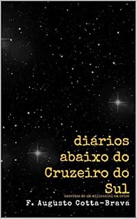 Livro Diários abaixo do Cruzeiro do Sul: escritos de um millennial em crise