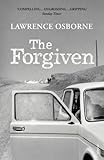 Front cover for the book The Forgiven by Lawrence Osborne