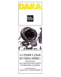 La  tombe à char de Verna, Isère