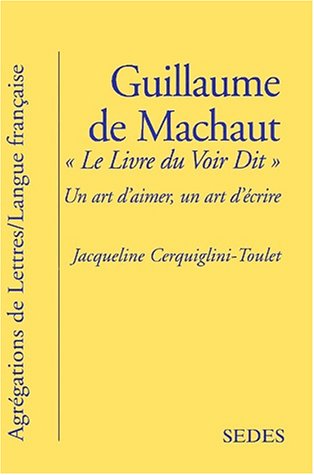 Guillaume de Machaut, le livre du 