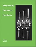 Preparatory Chemistry Handouts, Williams, Rebecca, 0757520898