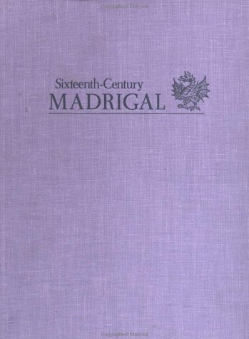 Jan Nasco: Il Secondo Libro d'I Madrigali a Cinque Voci (Venice, 1557) (Sixteenth Century Madrigal S by