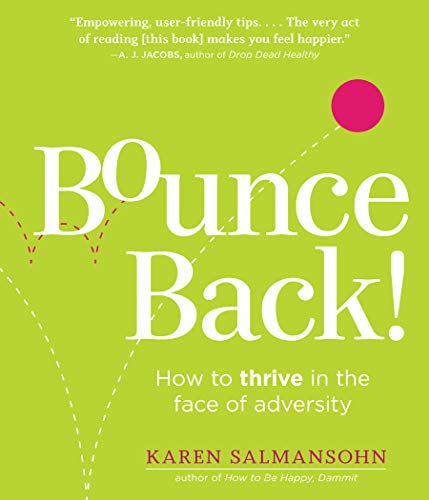 READ Bounce Back!: How to Thrive in the Face of Adversity DOC