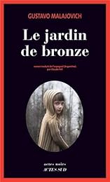 Le  jardin de bronze