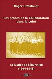 Les  procès de la collaboration dans la Loire