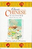 Classic Chinese Cuisine Classic Chinese Cuisine