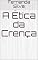 Livro A Ética da Crença