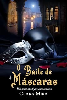 Livro O Baile de Máscaras (Contos Quentes Livro 2)