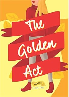 Livro The Golden Act - Parte 2