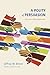 A Polity of Persuasion: Gift and Grief of Anglicanism by Jeffrey W. Driver, Bruce N. Kaye