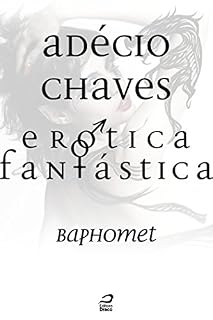 Livro Erótica Fantástica - Baphomet (Contos do Dragão)
