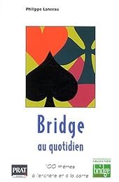 Bridge au quotidien