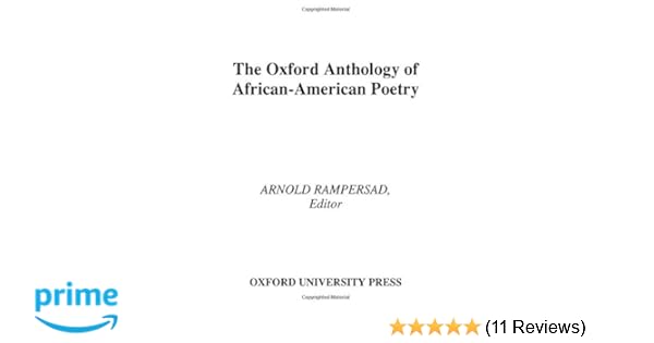 Amazon Com The Oxford Anthology Of African American Poetry
