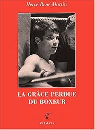La  grâce perdue du boxeur