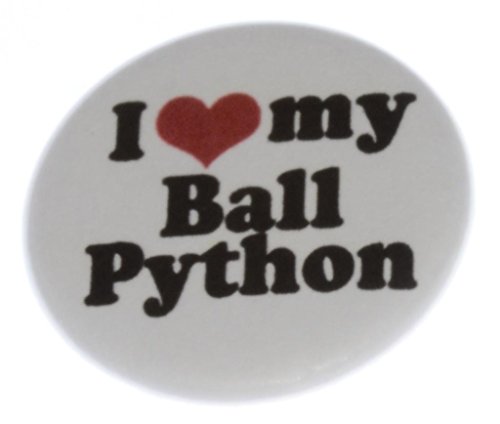 A&T Designs Unisex - I Love my Ball Python 1.25