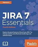 JIRA 7 Essentials - Fourth Edition