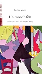 Un  monde fou