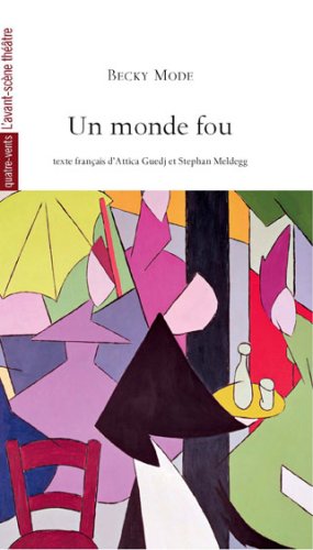 Un  monde fou