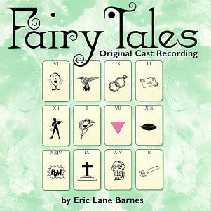 Eric Lane Barnes Fairy Tales 1996 Original Cast Members By