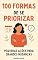 Livro 100 Formas de se Priorizar: Pequenas Ações para Grandes Mudanças