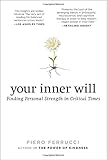 Your Inner Will: Finding Personal Strength in Critical Times cover