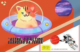 Livro "Astro: O Último Guardião da Terra"