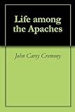 Life among the Apaches